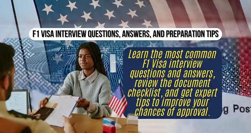 F1 Visa interview questions and answers with preparation tips for international students applying to study in the USA.